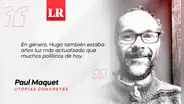 El Hugo Blanco que conocí, por Paul Maquet