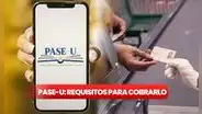 IFARHU: ¿cuáles serían los nuevos niveles de seguridad para cobrar el PASE-U?