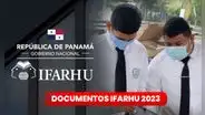 Recepción de documentos Ifarhu 2023: calendario, fecha y todo lo que debes entregar para recibir el pago de tu beca
