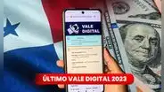 Vale Digital 2023: ¿cómo verificar si recibiré el ÚLTIMO PAGO del bono de Panamá Solidario?