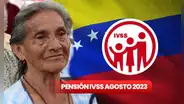 ¿Cuándo pagan la pensión del IVSS de agosto 2023 y de cuánto es?