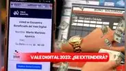 Vale Digital HOY, 31 de julio: revisa AQUÍ cuándo pagan y lo último que se sabe sobre su extensión