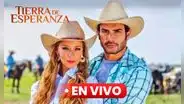 'Tierra de esperanza', capítulo 31 EN VIVO: horario, canal y dónde ver la telenovela mexicana