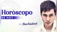 HORÓSCOPO DE HOY: predicciones del lunes 31 de julio con Jhan Sandoval