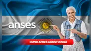 Bono Anses, agosto 2023: calendario de pagos del aumento para jubilados y pensionados