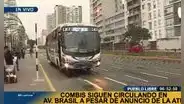 Combis y buses siguen circulando por avenidas Brasil y La Marina, a pesar de medida de la ATU