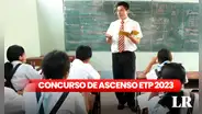 Concurso de Ascenso ETP 2023: ¿cómo y cuándo postular a la prueba de docentes?