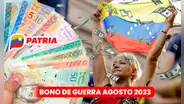 Bono de Guerra agosto 2023: revisa el pago de HOY y cómo recibir el nuevo monto por Patria