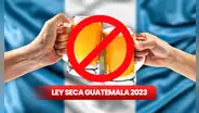 ¿A qué hora empieza la Ley Seca en Guatemala por la segunda vuelta?