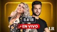 ‘La casa: el after’ con Wendy Guevara EN VIVO [20 de agosto]: Famosos recordaron los mejores momentos del programa
