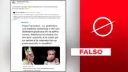 Es falso que el papa Francisco "justificó a los pedófilos" o dijo que "Dios los creó por una razón"