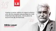 Kuélap, una nueva oportunidad, por Mirko Lauer