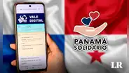 Vale Digital HOY, 22 de agosto: cuándo sale el pago del bono de Panamá Solidario, revisa AQUÍ