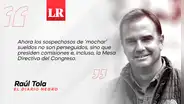 Así pasen diez años, por Raúl Tola