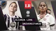 Alianza Lima vs. Universitario: ¿dónde ver la final de la Liga Femenina 2023?