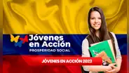 Jóvenes en Acción 2023: paso a paso para recibir subsidio y hasta cuándo lo pagan