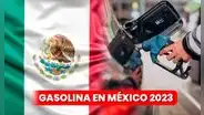 ¿Cuánto cuesta el litro de gasolina en México 2023? LINK oficial de precios