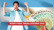 Bono para trabajadores 2023: ¿cuándo y quiénes cobrarán el beneficio de 60.000 pesos?