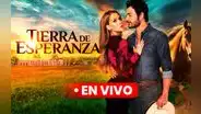 'Tierra de esperanza' gran final EN VIVO HOY: horario y dónde ver online el último capítulo de la novela