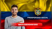 Renta Ciudadana 2023 en Colombia: paso a paso para recibir el tercer pago del subsidio