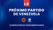 Próximo partido de Venezuela por las eliminatorias sudamericanas 2026: fecha, horario y canal