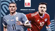 Uruguay vs. Chile ONLINE: ¿a qué hora y en qué canal ver el partido por las Eliminatorias 2026?