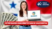 Ester Inadeh: ¿cómo inscribirse para realizar los cursos que solicita el Vale Digital?