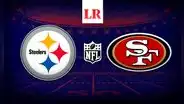 Steelers vs. 49ers EN VIVO vía Fox Sports: ¿a qué hora y dónde ver el partido por la NFL?