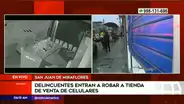 SJM: delincuentes roban tienda de celulares, pero se llevan equipos maqueta