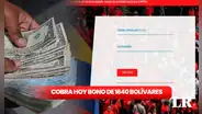 Bono de 1.640 bolívares: regístrate y cobra HOY el NUEVO PAGO por Patria