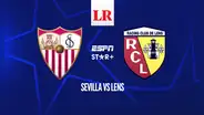 Sevilla vs. Lens: ¿a qué hora juegan y cómo ver por la Champions League?