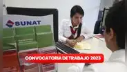 Sunat ofrece TRABAJOS con pagos de hasta S/9.000: postula ONLINE aquí