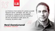 La música y nosotros, por René Gastelumendi