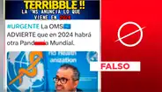 La OMS no anunció que en 2024 habrá “otra pandemia”: no hay registro oficial