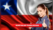 Bono Mujer Trabajadora: LINK para postular y recibir el NUEVO PAGO del beneficio