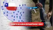 Corte de agua en Santiago, EN VIVO: horarios, zonas afectadas HOY, comunas y ÚLTIMAS NOTICIAS