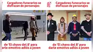 Cargadores funerarios se disfrazan de personajes del 'Chavo del 8' para enterrar a joven: "Un honor"