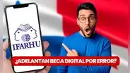 Beca Digital: Ifarhu emite por error un pago no autorizado a beneficiarios del PASE-U