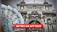 Retiro de AFP 2023: ¿qué se sabe de las propuestas que buscan eventual desembolso?
