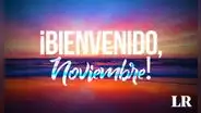 50 frases cortas para iniciar el mes de noviembre 2023