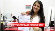¿En búsqueda de empleo? Ministerio de Trabajo abre convocatoria y ofrece sueldos de hasta S/13.000