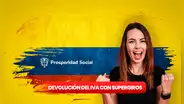 Devolución del IVA 2023: GUÍA FÁCIL para consultar saldo en SuperGIROS