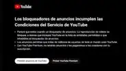 Denuncian a YouTube por impedir usar bloqueadores de anuncios: "Viola privacidad de usuarios"
