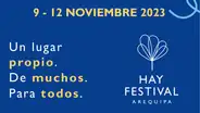Conoce la programación del Hay Festival Arequipa, hoy sábado 11 de noviembre