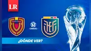 ¿Dónde ver Venezuela vs. Ecuador EN VIVO por las Eliminatorias 2026? Canal de TV confirmado