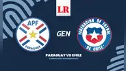 [Canal GEN, EN VIVO] ¿Cómo ver el partido Paraguay vs. Chile por las Eliminatorias 2026?