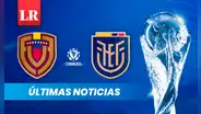 Venezuela vs. Ecuador EN VIVO, ÚLTIMAS NOTICIAS: horario, canal y posibles formaciones del juego de la Vinotinto