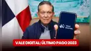 Vale Digital HOY, 25 de noviembre, ÚLTIMAS NOTICAS: ¿se extenderá el pago de Panamá Solidario?