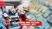 Bono pescador de S/700: Gobierno oficializa segundo subsidio, ¿Desde cuándo podrá cobrarse?