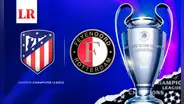 Atlético Madrid vs. Feyenoord: ¿cómo ver ONLINE GRATIS el partido por la UEFA Champions League?